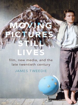 cover image of Moving Pictures, Still Lives